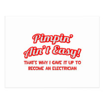 Pimpin' Ain't Easy .. Electrician postcards