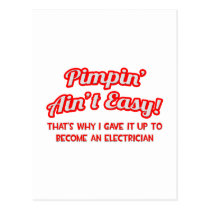 Pimpin' Ain't Easy .. Electrician postcards