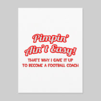 Pimpin' Ain't Easy .. Football Coach Postcard
