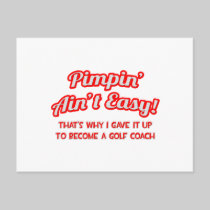 Pimpin' Ain't Easy .. Golf Coach Postcard