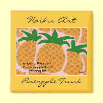 Pineapple Truck Haiku Art Magnet