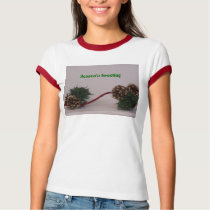 Pinecones, Season's Greeting t-shirts by SusanParsons Pinecones, Season's Greeting t-shirts