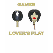 Ping Pong Games Lovers t-shirts