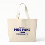 Ping Pong University bags
