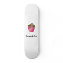 Pink acorn skate board decks