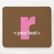 Pink and Brown Monogram - Letter R mousepads by fantasian_angel Pink and Brown Monogram - Letter R mousepads