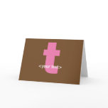 Pink and Brown Monogram - Letter T Greeting Cards