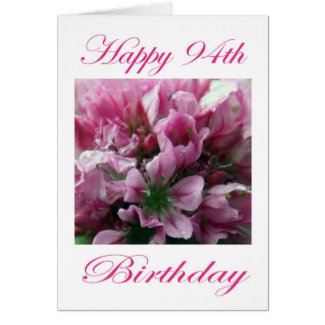 Pink and Green Flower Happy 94th Birthday Greeting Card
