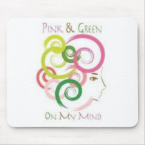 Pink and Green on My Mind Mouse Pads