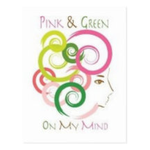 Pink and Green on My Mind Postcards
