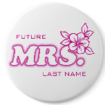 Pink Bachelorette "Future Mrs." Customizable Pin