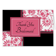 Pink & Black Flowers Thank You Bridesmaid Card