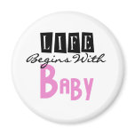 Pink/Black Text Life Begins With Baby Fridge Magnet