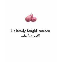 pink boxing gloves, I already fought cancer, wh... t-shirts