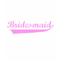 Pink Bridesmaid design t-shirts