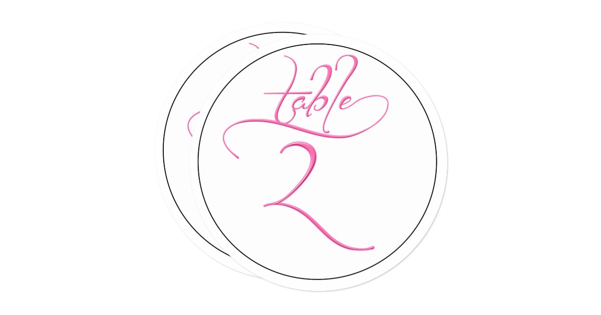 Pink Calligraphy Script Round Table Number 2 Card Zazzle