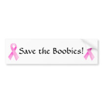 Pink cancer ribbon, Save the Boobies! -2 bumper stickers by Annas_Mama Pink cancer ribbon, Save the Boobies! -2 bumper stickers