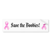 Pink cancer ribbon, Save the Boobies! - Customized bumper stickers by Annas_Mama Pink cancer ribbon, Save the Boobies! - Customized bumper stickers
