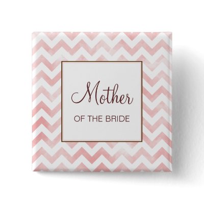 Pink Chevron Mother of the Bride Button
