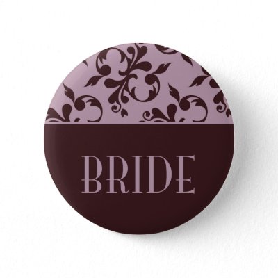 Pink &amp; Chocolate Bride Button