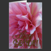 Pink Dahlia Happy Birthday Greeting Card cards