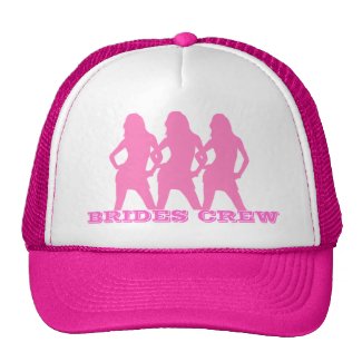 Pink dancing girls, brides crew trucker hats