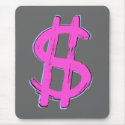 Pink Dollar Sign mousepads by ElectricPopSpot Pink Dollar Sign mousepads