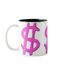 Pink Dollar Sign mugs by ElectricPopSpot Pink Dollar Sign mugs