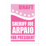 Pink Draft Sheriff Joe for President Post Cards