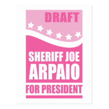 Pink Draft Sheriff Joe for President Post Cards