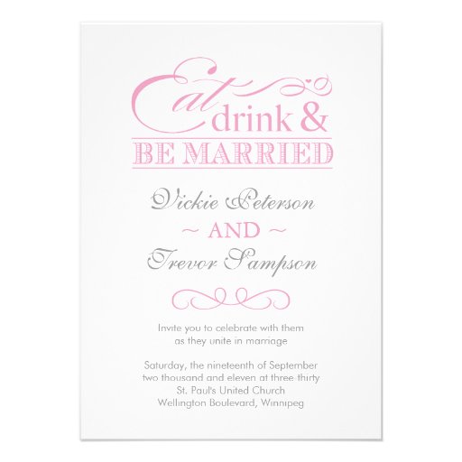 Pink Eat Drink and Be Married Wedding Invitations