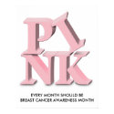 PINK, EVERY MONTH SHOULD BE BREAST CANCER AWARE... posters