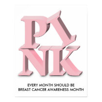 PINK, EVERY MONTH SHOULD BE BREAST CANCER AWARE... posters