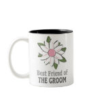 Pink Flower Best Friend Groom Coffee Mugs