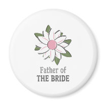 Pink Flower Father of the Bride magnets