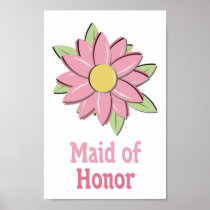 Pink Flower Maid of Honor Poster
