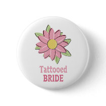 Pink Flower Tattooed Bride buttons