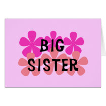 Pink Flowers Big Sister T-shirts and Gifts Card