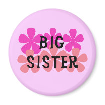 Pink Flowers Big Sister T-shirts and Gifts Fridge Magnet