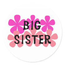Pink Flowers Big Sister T-shirts and Gifts Round Sticker