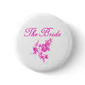 Pink Flowers Bride Products buttons by WeddingFun Pink Flowers Bride Products buttons