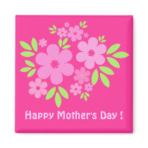 Pink flowers Happy Mother's Day - Magnet by cycreation Pink flowers Happy Mother's Day - Magnet