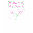 Pink Flowers Mother of  Groom t-shirts