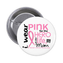 Pink For Hero In Life 2 Mom Breast Cancer