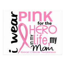 Pink For Hero In Life 2 Mom Breast Cancer Post Card
