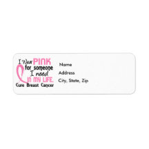 Pink For Someone I Need Breast Cancer Return Address Labels