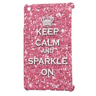 Pink Glitter Keep Calm & Sparkle Ipad Mini case