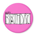 Pink Happy Birthday Magnet by floatinglemons Pink Happy Birthday Magnet