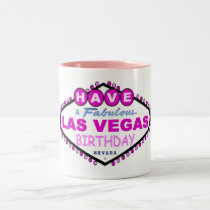 PINK HAVE A Fabulous Las Vegas Birthday Mug