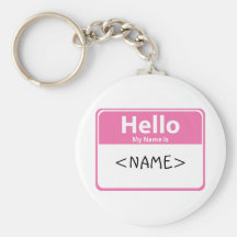 Pink Hello My Name is, <NAME> Key Chain